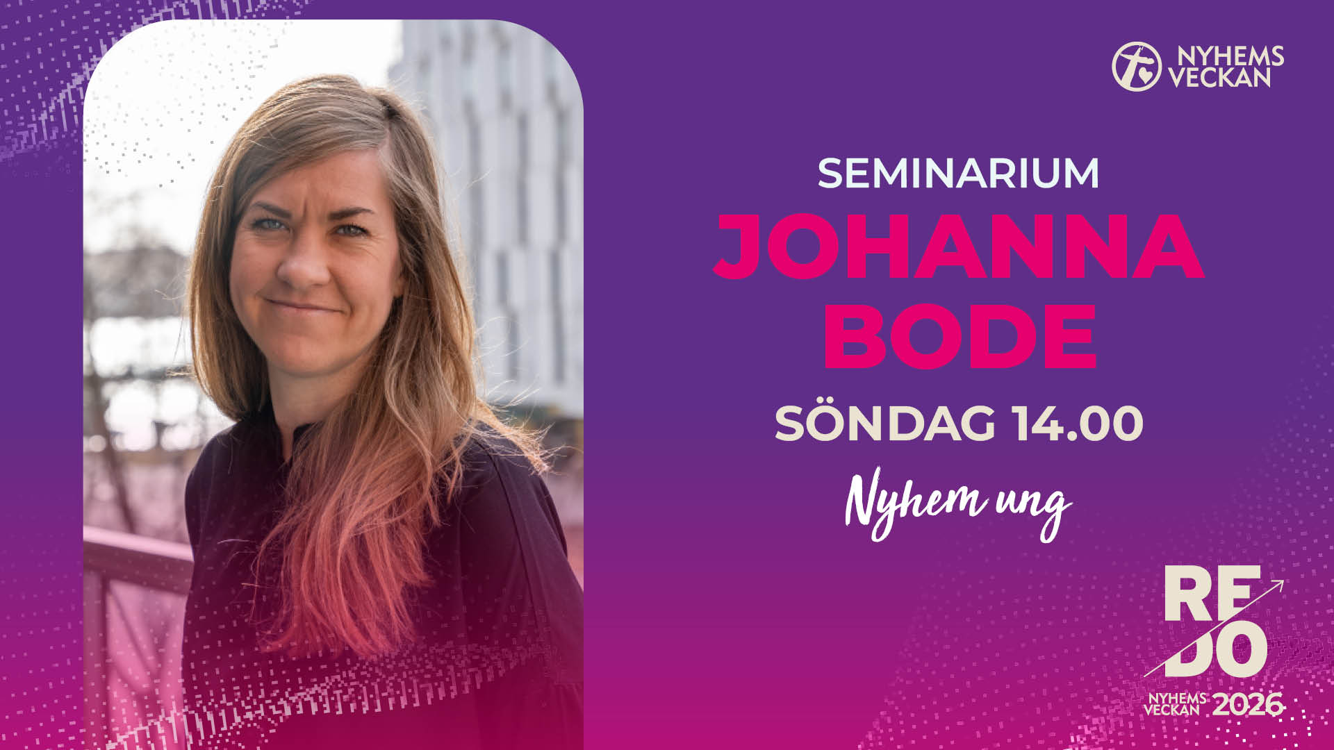 Seminarium med Johanna Bode | Söndag 14.00 | Nyhemsveckan 2026