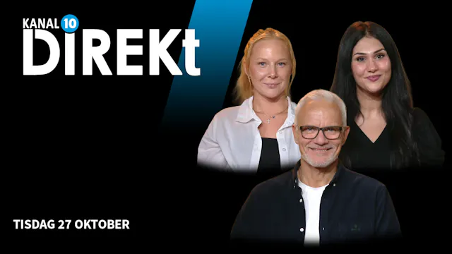 Tisdag 27 oktober | Kanal 10 Direkt