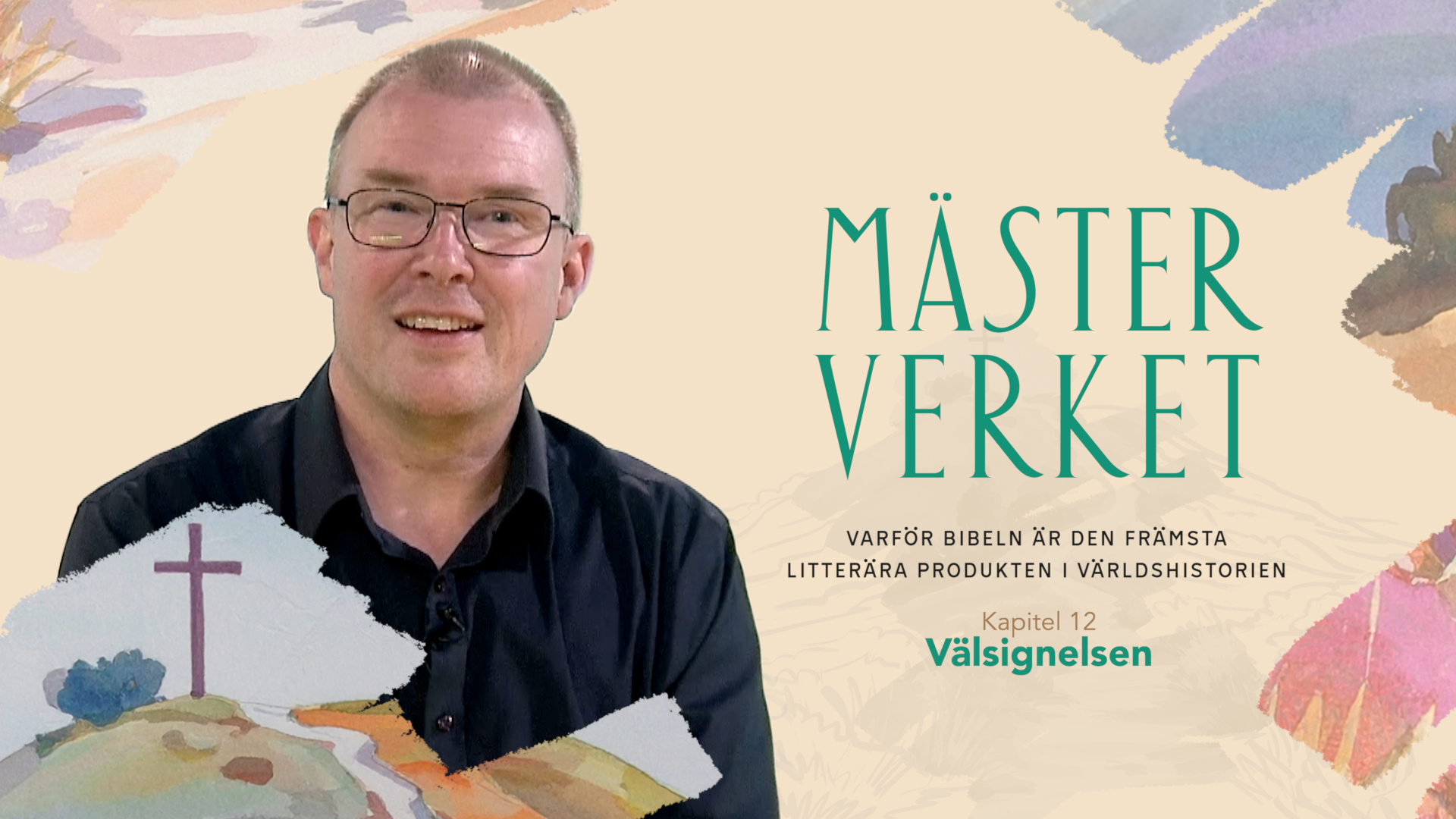 Kapitel 12 | Välsignelsen | Mästerverket
