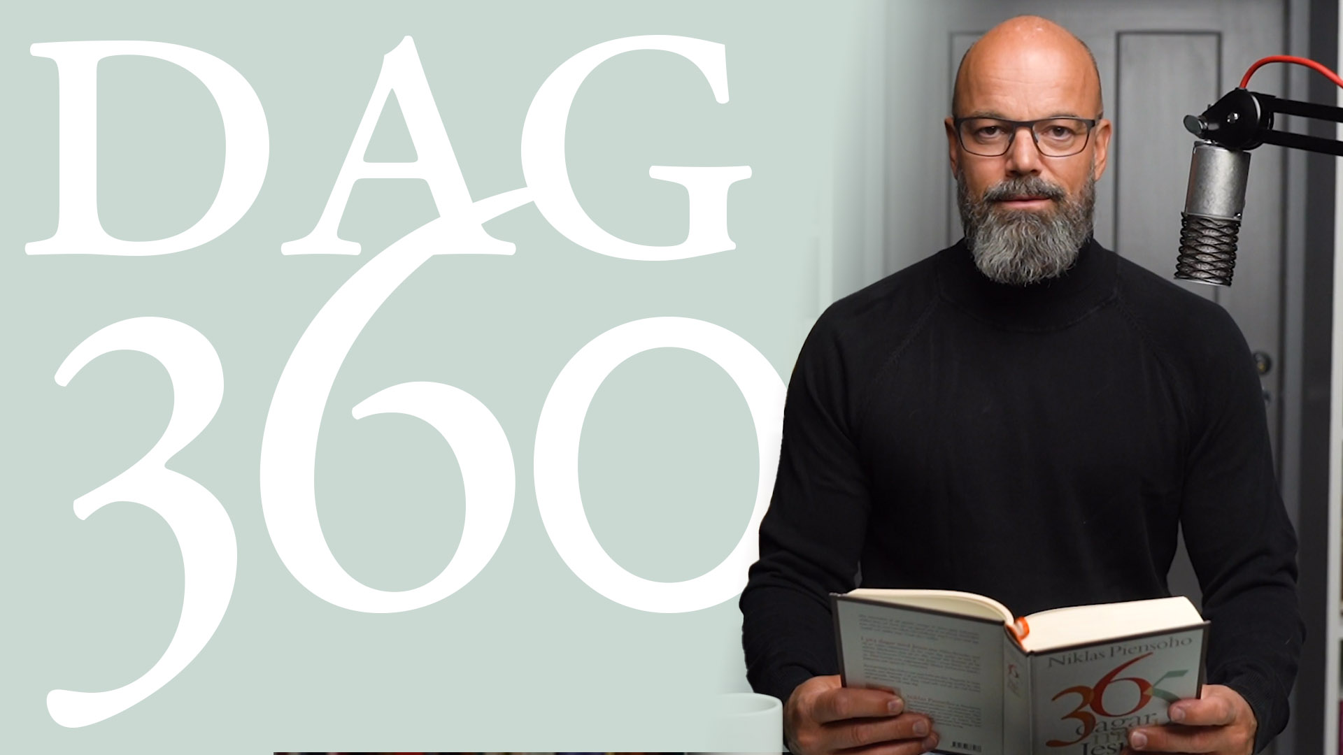 Dag 360: Frestelse eller möjlighet? | 365 dagar med Jesus