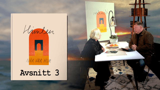 Ny jord och nya himlar | Del 3 av 7 |...