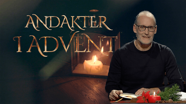 Andakter i Advent | 4 december | Ingemar Andersson