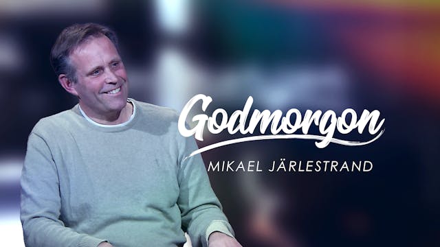 Mikael Järlestrand | Godmorgon