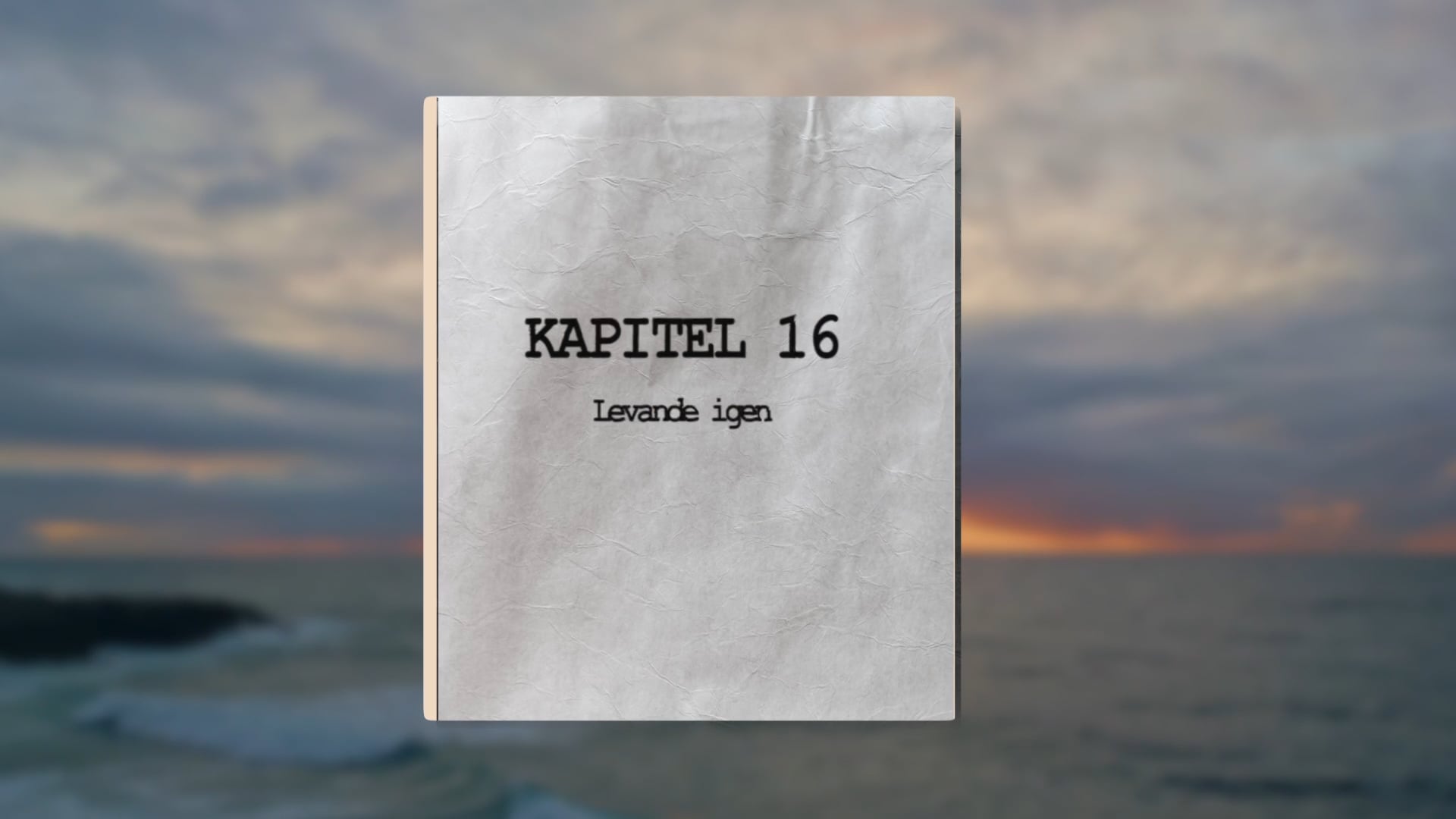 Kapitel 16 | Levande igen | Himlen - När Var Hur 