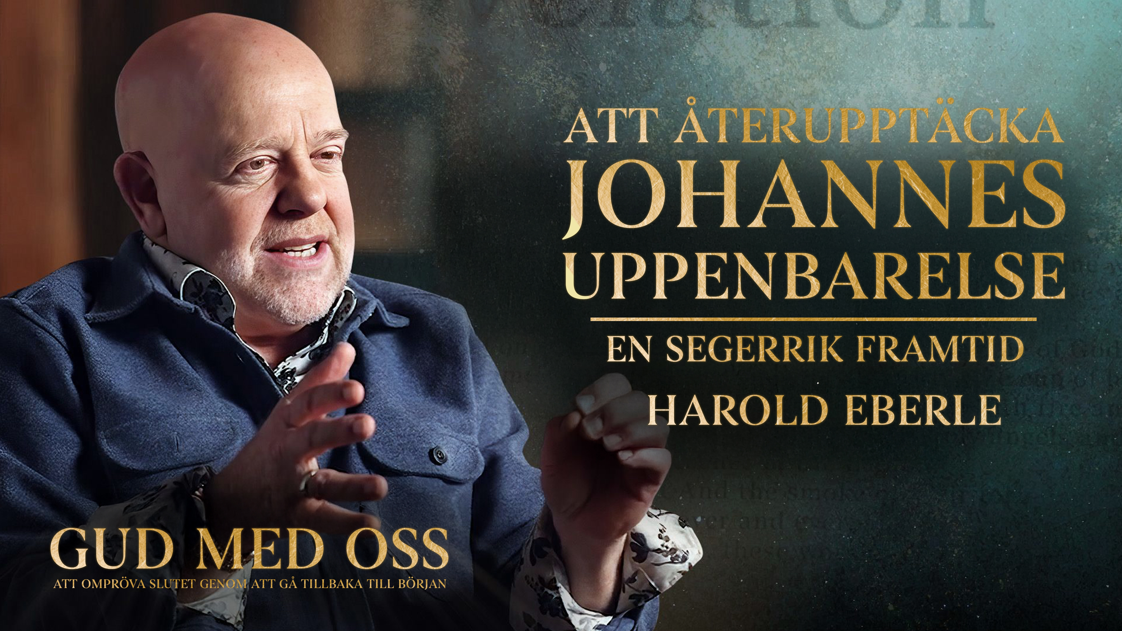 Att återupptäcka Johannes uppenbarelse - en segerrik framtid | Gud med oss