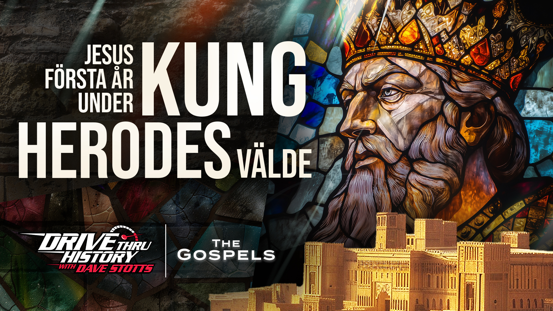 Jesus uppväxt - Jesus första år under Kung Herodes välde | Drive Thru History