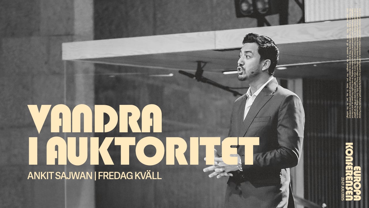 Ankit Sajwan | Kvällsmöte fredag | Europakonferensen 2025