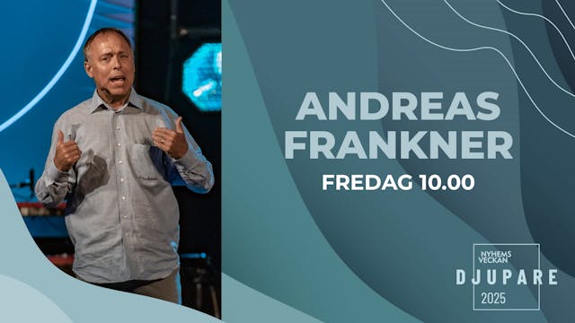 Andreas Frankner | Förmiddagsmöte 20 ...