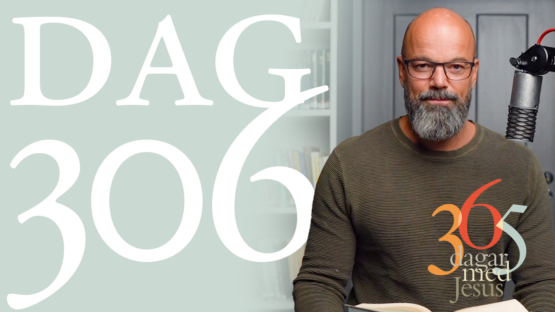 Dag 306: Tjuven kommer! | 365 dagar med Jesus