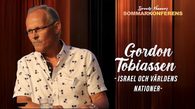 Gordon Tobiassen - Israel och världen...