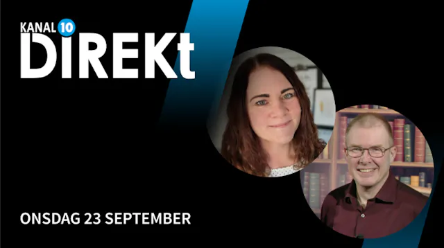 Onsdag 23 september | Kanal 10 Direkt