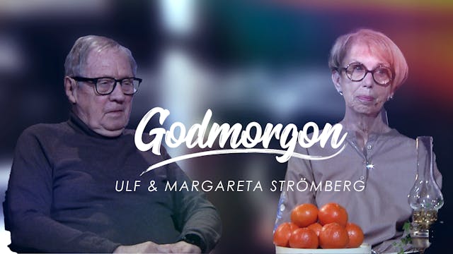 Ulf & Margareta Strömberg | Godmorgon