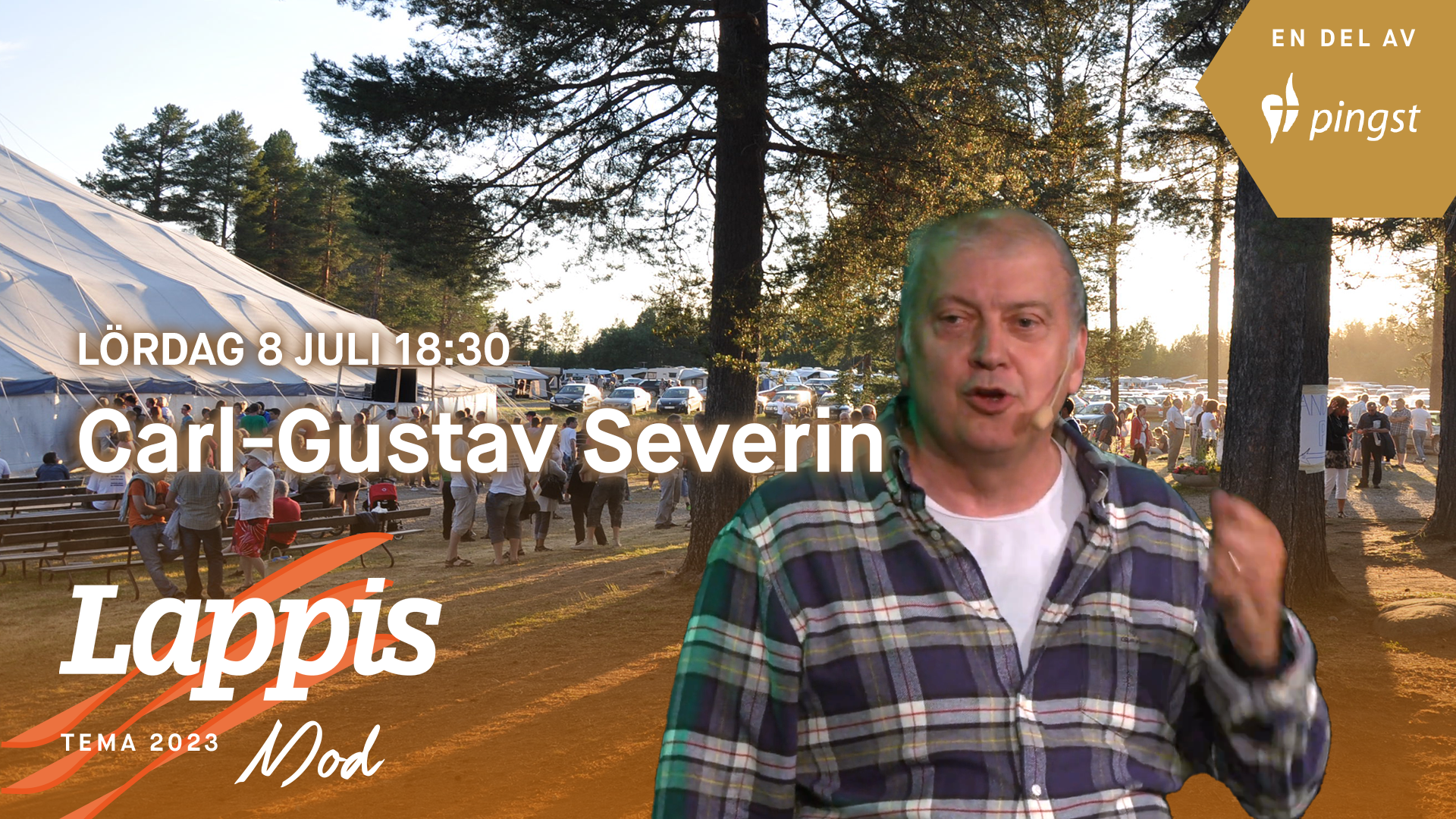 Kvällsmöte 8 juli | Lappis 2023