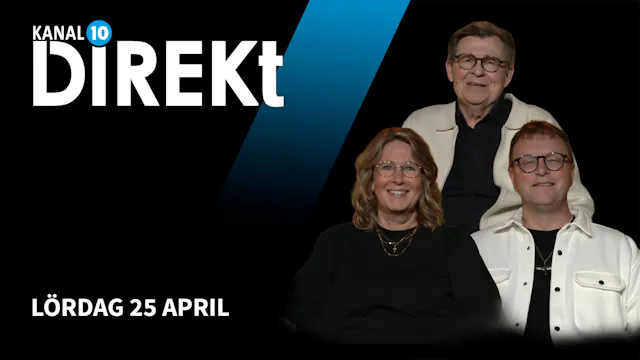 Lördag 25 april | Kanal 10 Direkt