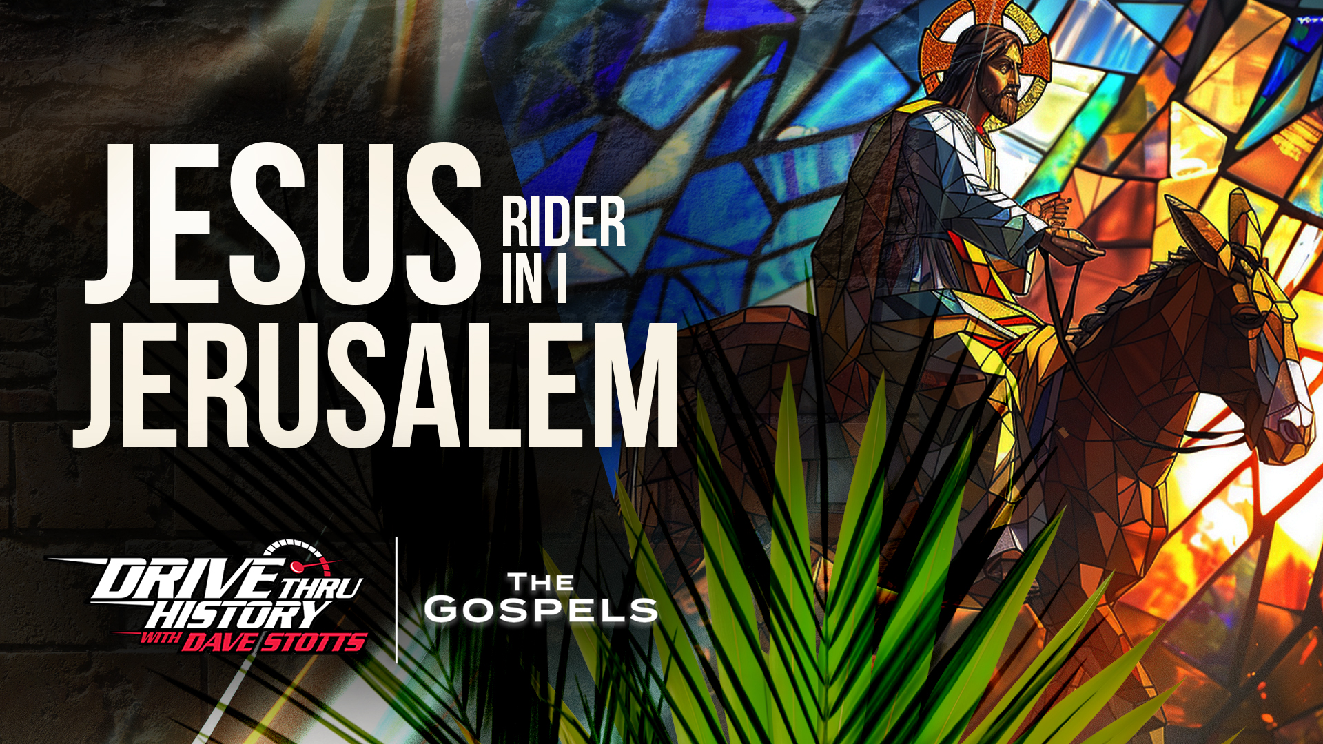 Jesus anländer till Jerusalem  | Drive Thru History