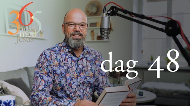 Dag 48: Glädjen | 365 dagar med Jesus