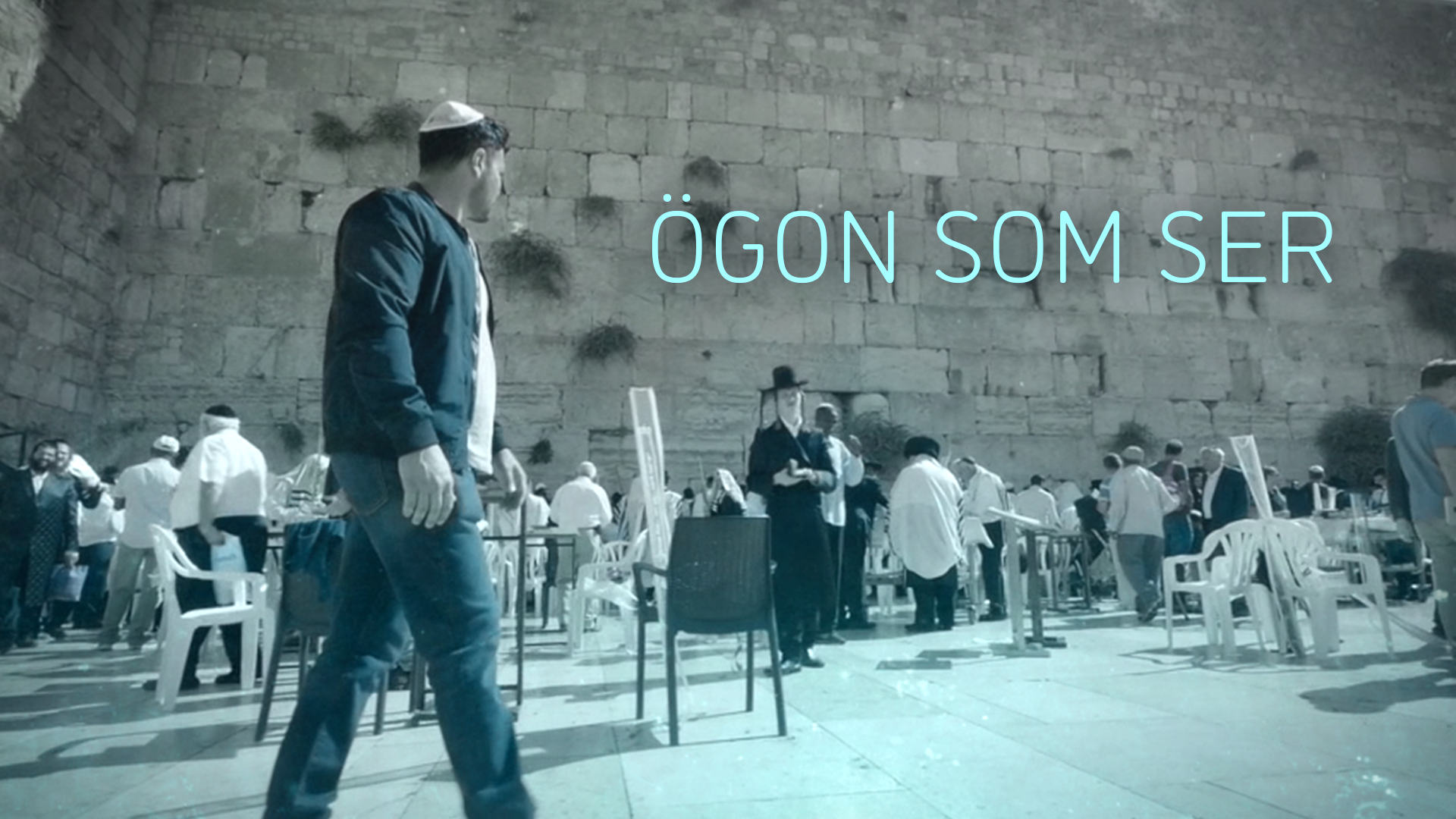 Ögon som ser | Varför Israel berör