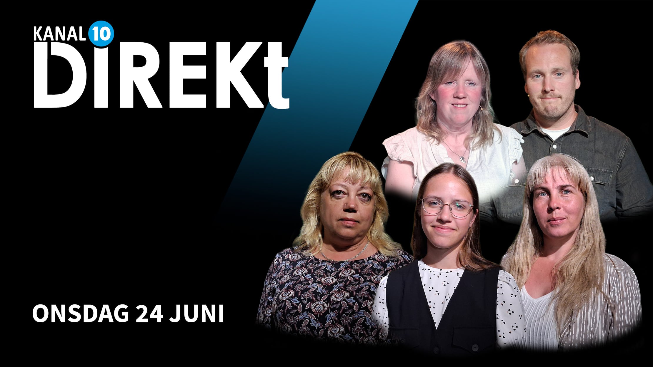 Onsdag 24 juni | Kanal 10 Direkt