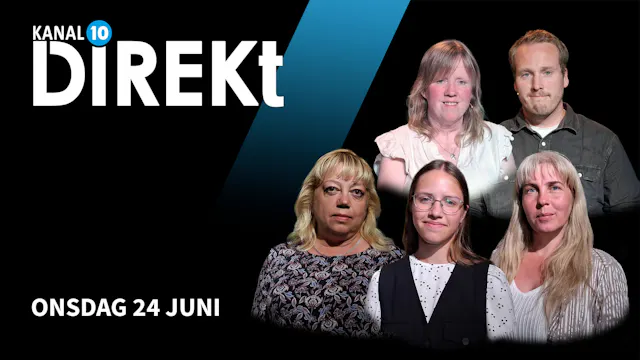 Onsdag 24 juni | Kanal 10 Direkt