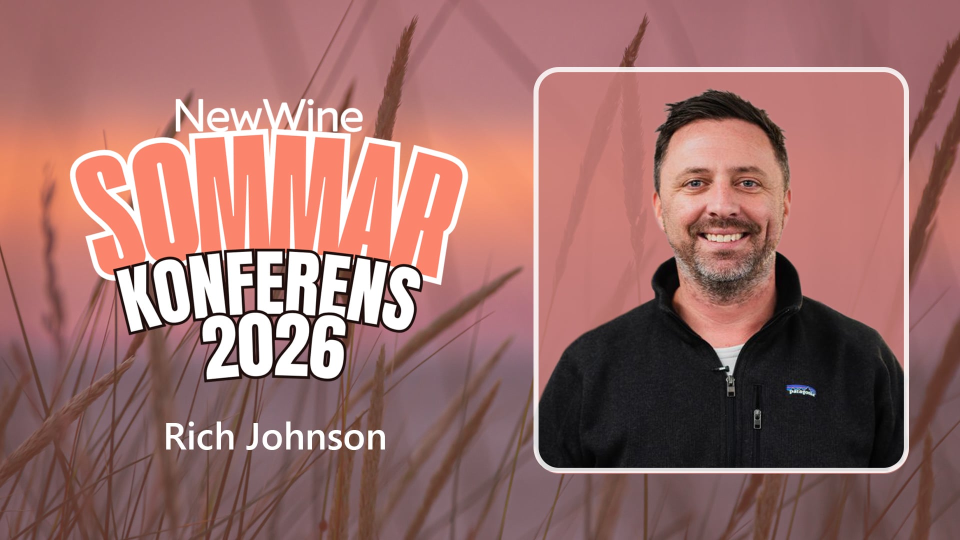 Kvällsmöte med Rich Johnson | Lördag 27 juni | New Wine sommarkonferens 2026