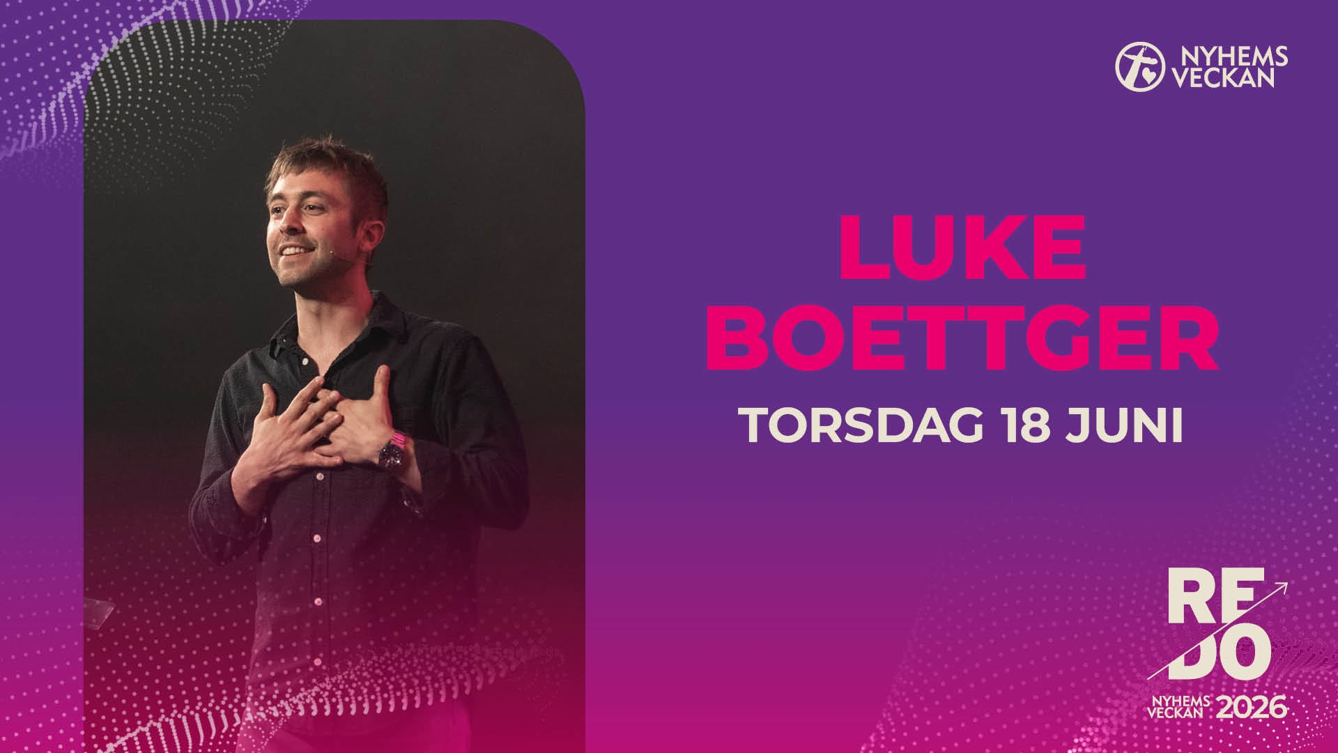 Nattmöte med Luke Boettger | Torsdag 18 juni | Nyhemsveckan 2026