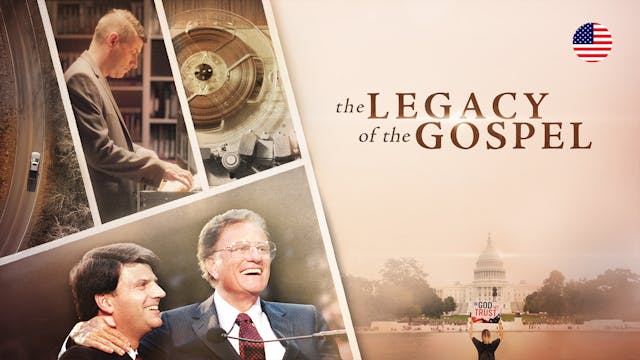 The Legacy of The Gospel | Billy Grah...