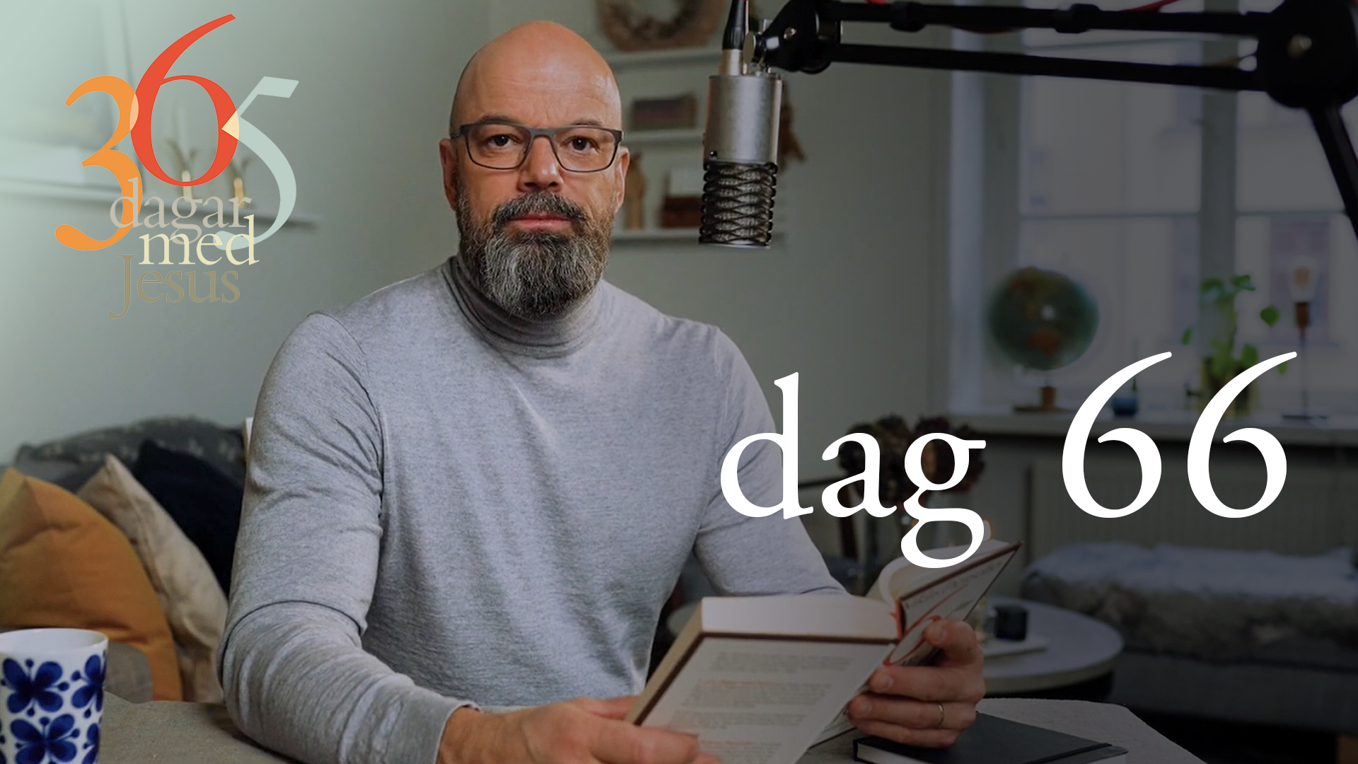 Dag 66: Ni som är onda och den som är god | 365 dagar med Jesus