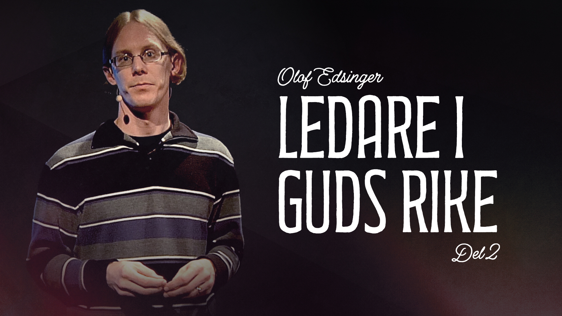 Jesus som ledare | Ledare i Guds rike