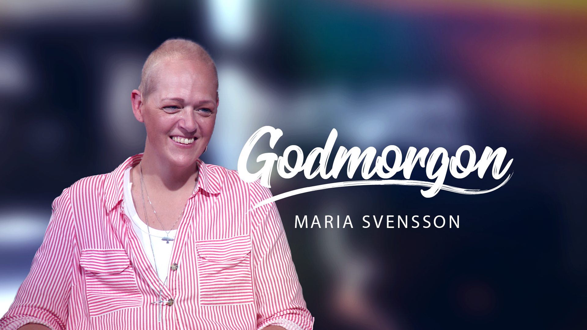 Maria Svensson | Godmorgon