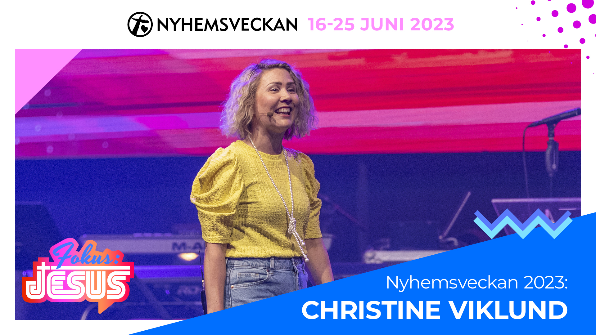 Förmiddagsmöte 23 juni - Christine Viklund | Nyhemsveckan 2023