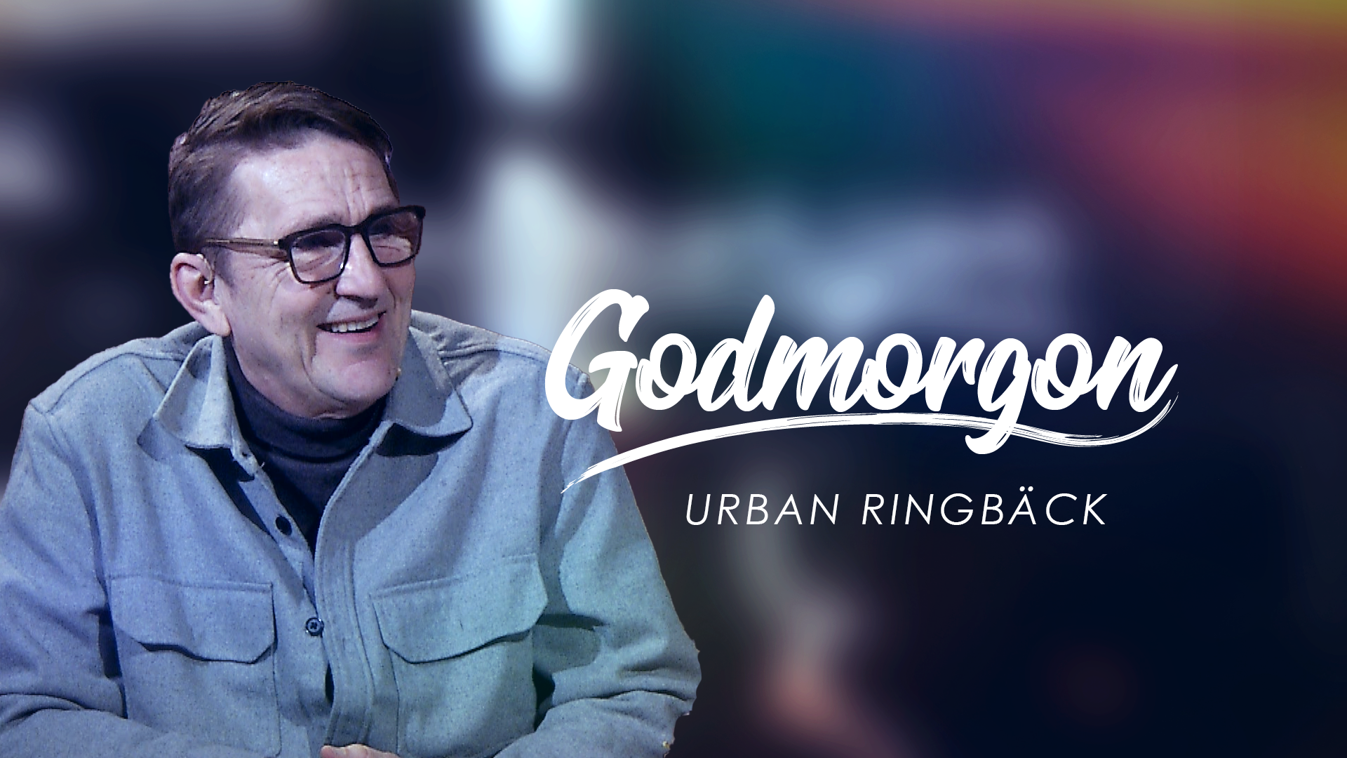 Urban Ringbäck | Godmorgon
