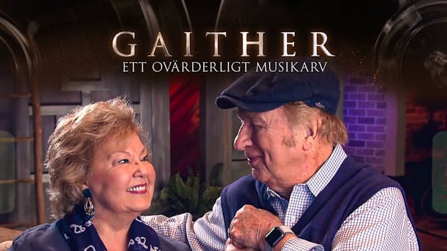 Gaither - Ett ovärderligt musikarv