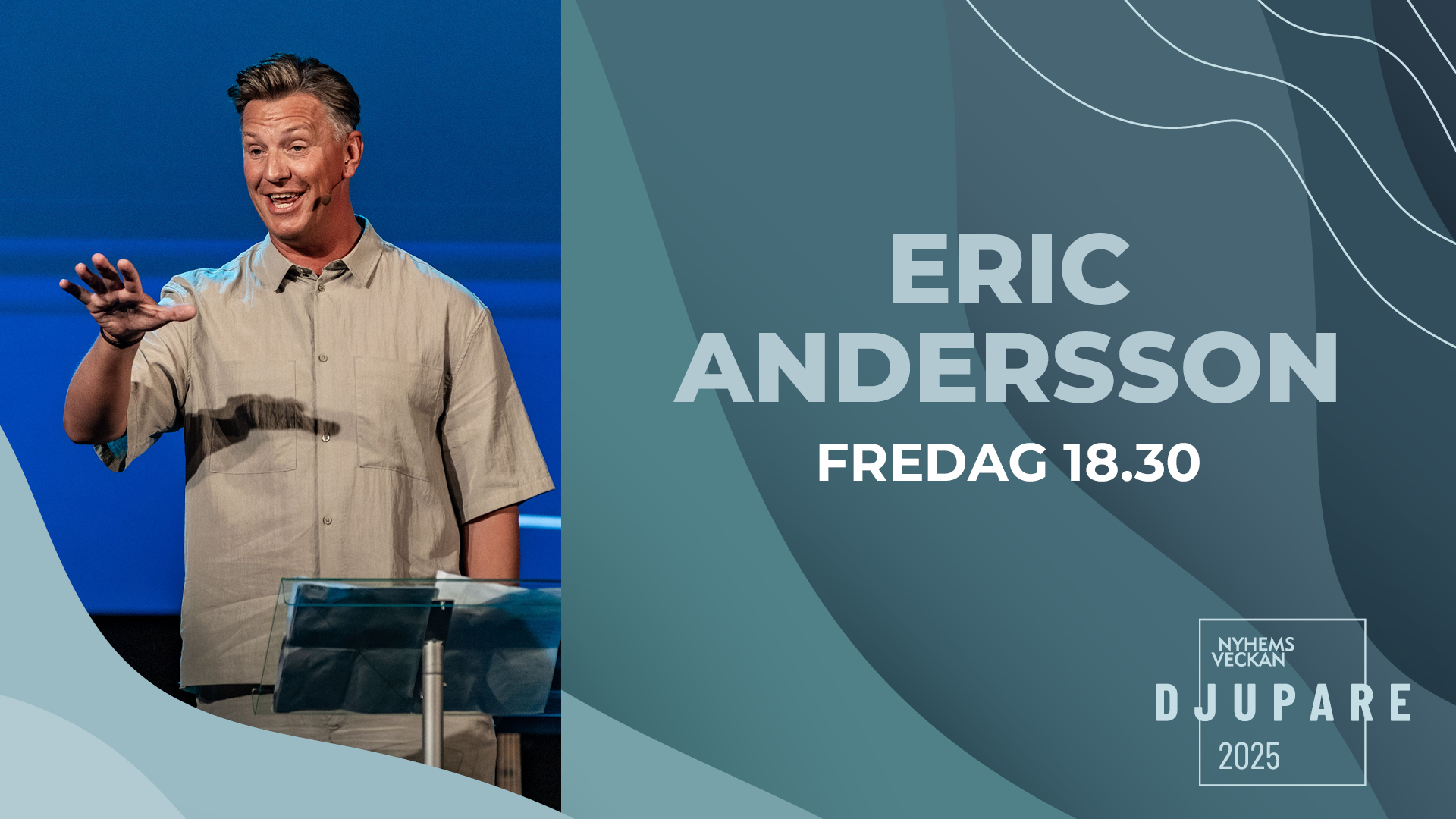 Eric Andersson | Kvällsmöte 20 juni | Nyhemsveckan