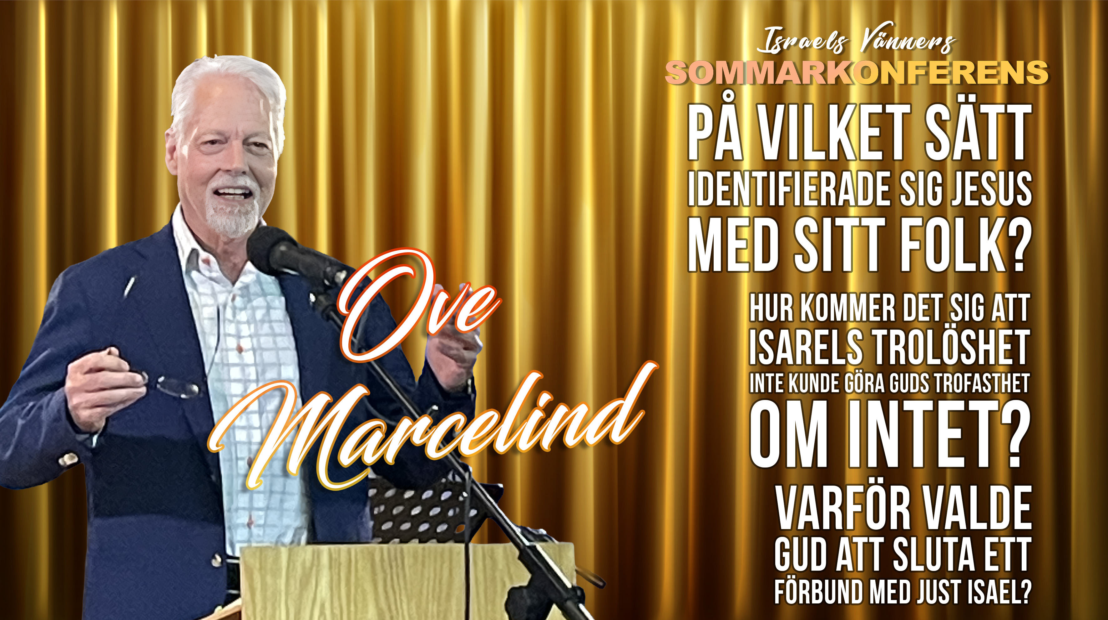 Bibelstudium med Ove Marcelind | Israels Vänners sommarkonferens 2026