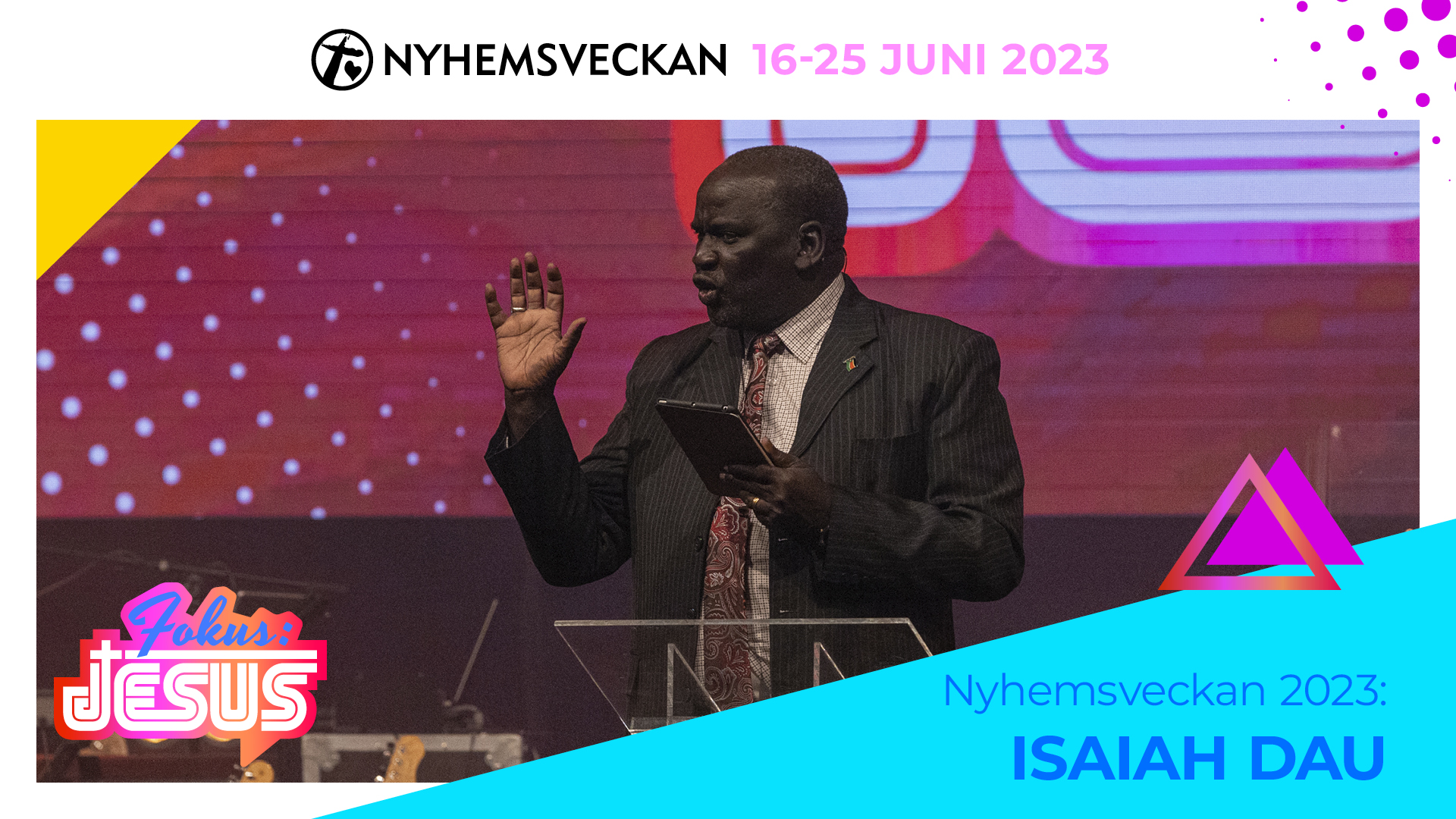 Kvällsmöte 23 juni - Isaiah Dau | Nyhemsveckan 2023