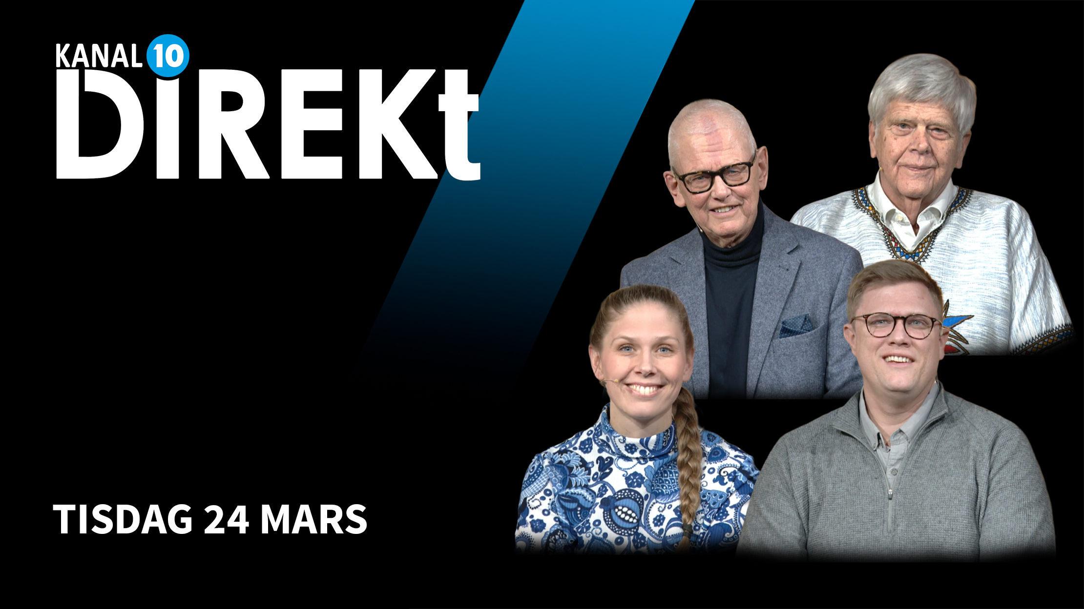 Tisdag 24 mars | Kanal 10 Direkt