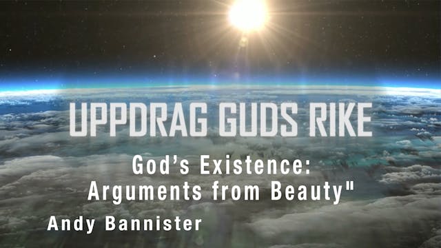 God’s Existence: Arguments from Beaut...