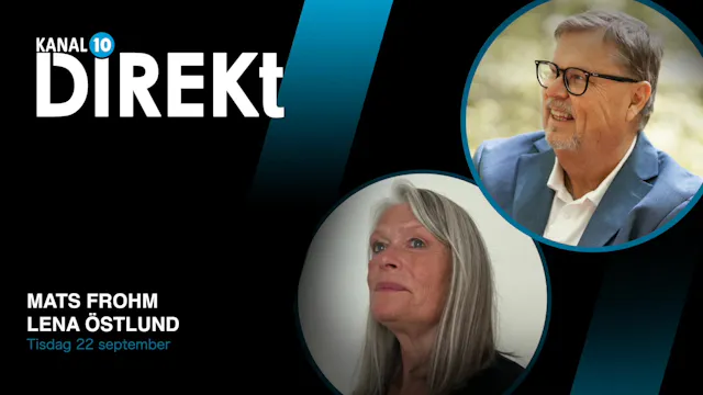 Tisdag 22 september | Kanal 10 Direkt