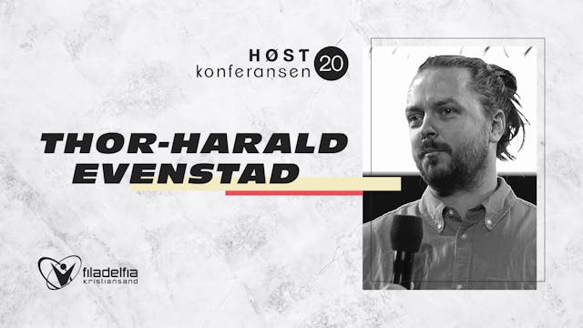 Thor Harald Evenstad - Høstkonferanse...