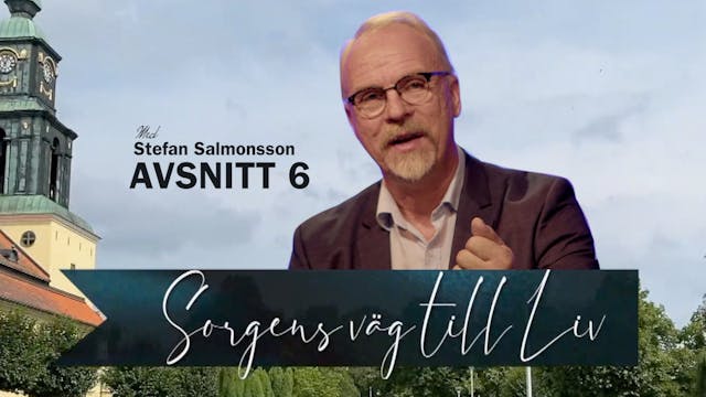 När livet återvänder | Avsnitt 6 | So...