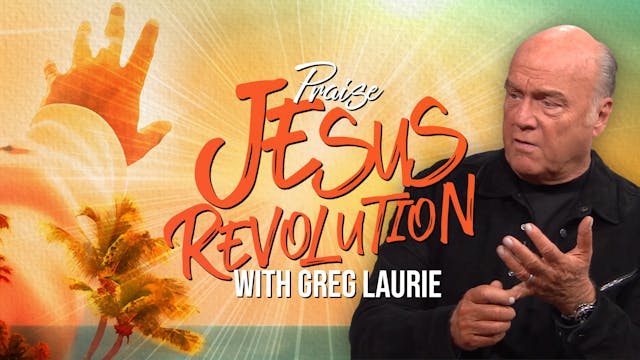Jesus Revolution med Greg Laurie | Pr...