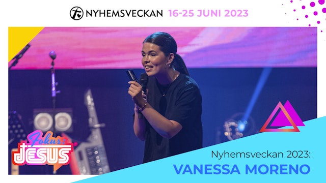 Kvällsmöte 16 juni - Vanessa Moreno | Nyhemsveckan 2023