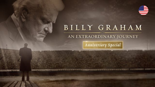 An Extraordinary Journey | Billy Grah...
