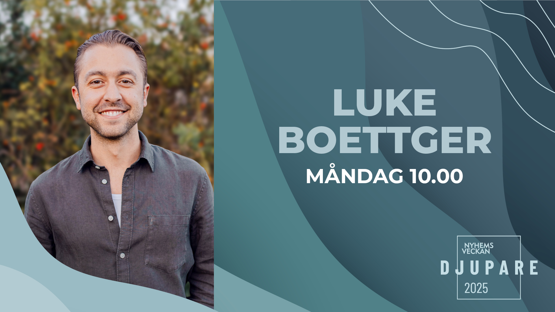 Luke Boettger | Förmiddagsmöte 16 juni | Nyhemsveckan
