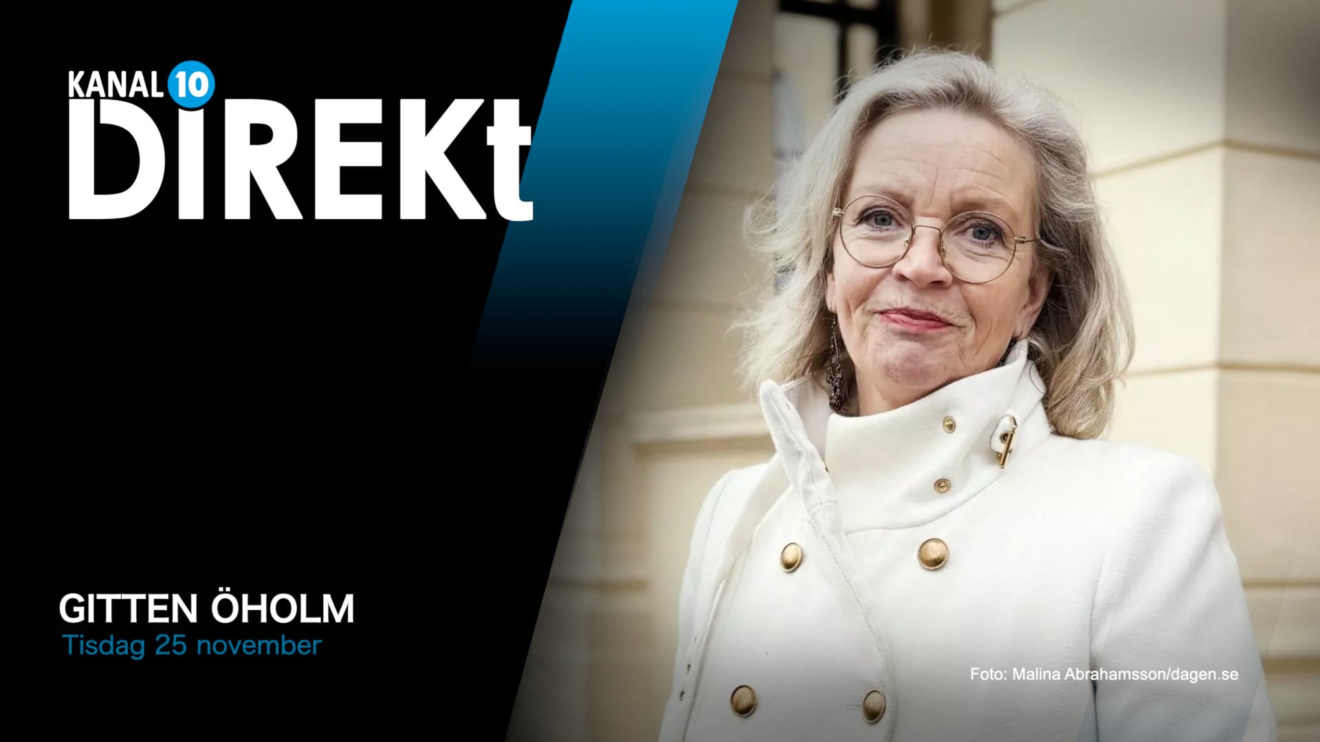 Tisdag 25 november | Kanal 10 Direkt
