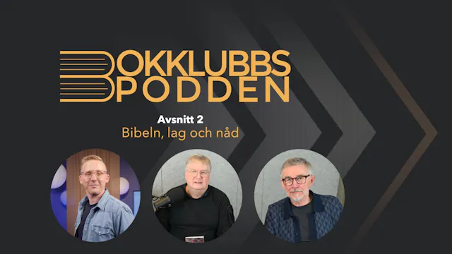 Bibeln, lag och nåd | Bokklubbspodden...