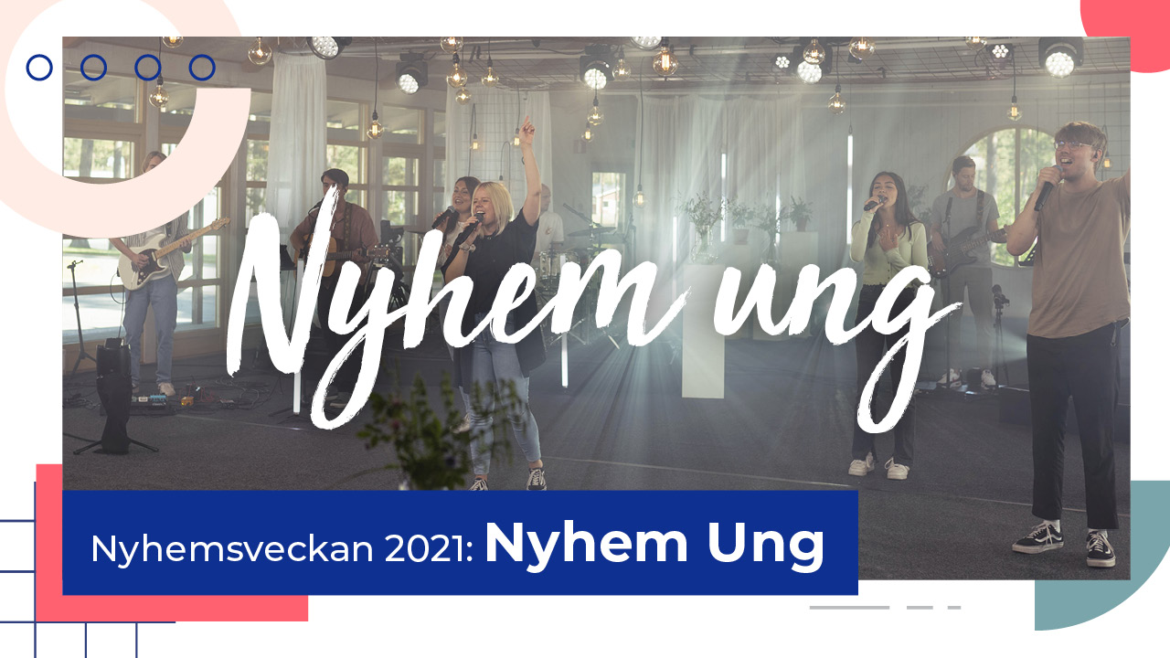 Nyhemsveckan 2021 Ung