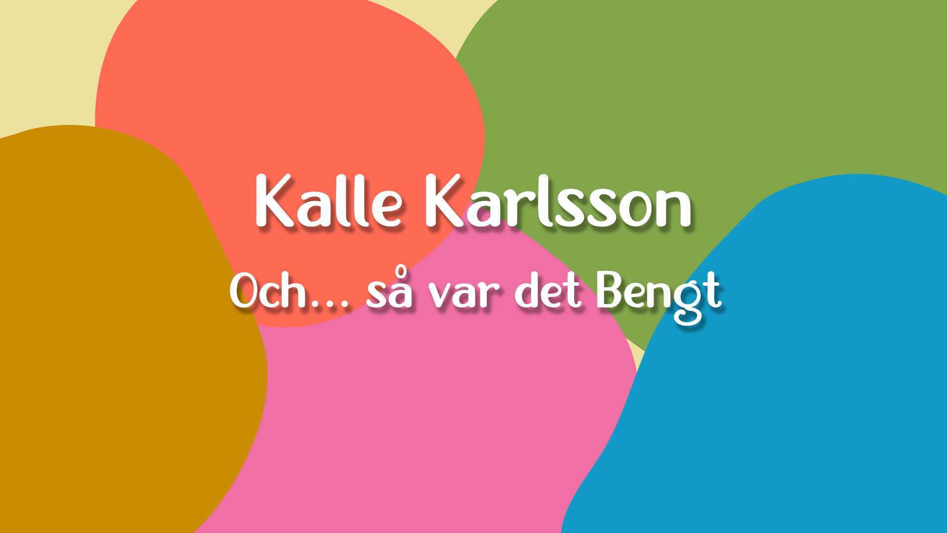 Och.. så var det Bengt | Avsnitt 8 | Kalle Karlsson