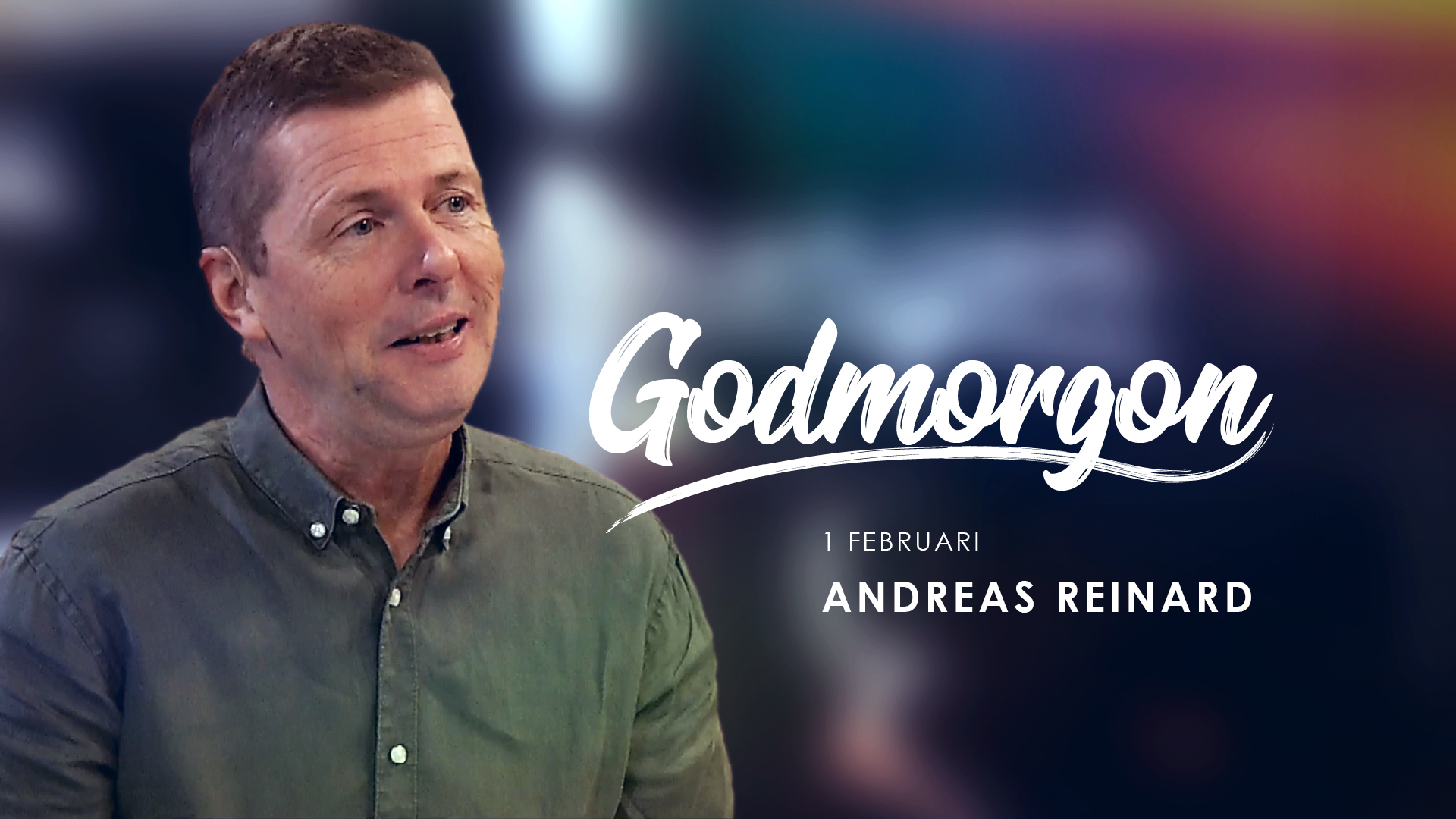 Andreas Reinard | Godmorgon