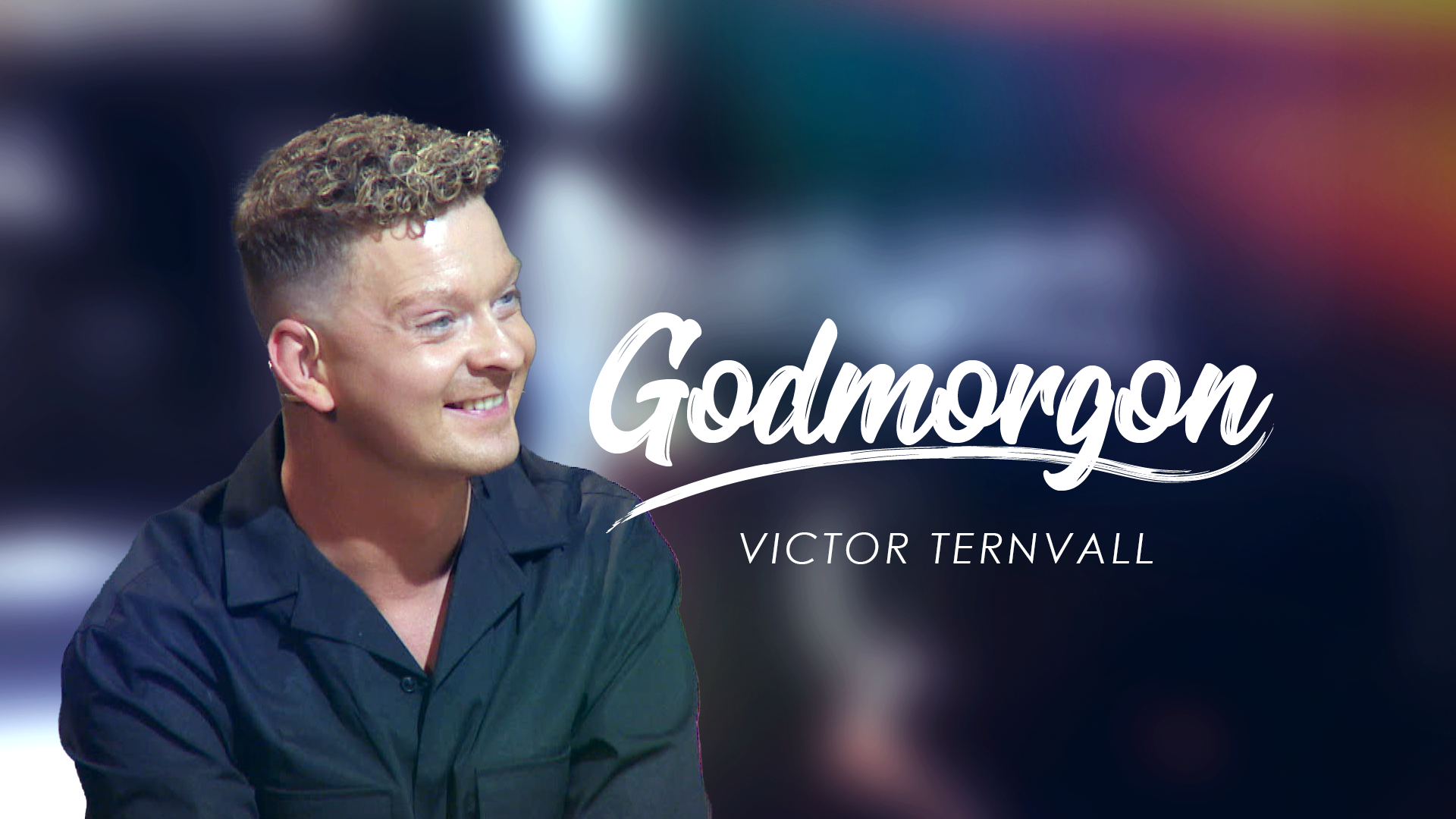 Victor Ternvall | Godmorgon